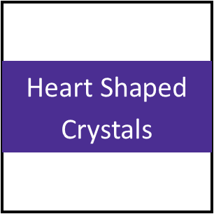 Heart Shaped Crystals