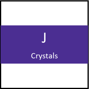 J - Crystals